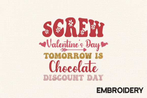 Screw Valentine Day Embroidery Design Review